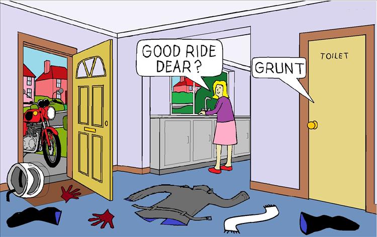 Cartoon of a rider running to the toilet as his wife asks if he's had a good ride on his motorcycle